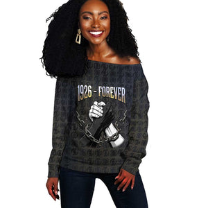 1926 Forever Black History Month Off Shoulder Sweater Broken Chains Freedom Adinkra Symbol