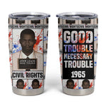 John Lewis Tumbler Cup with Mugshot Collage Design Civil Rights Portrait Good Trouble Tribute - African Pride