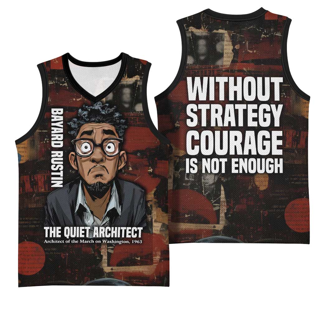 Bayard Rustin Basketball Jersey with Quiet Architect Design Strategy and Courage Civil Rights Tribute - African Pride