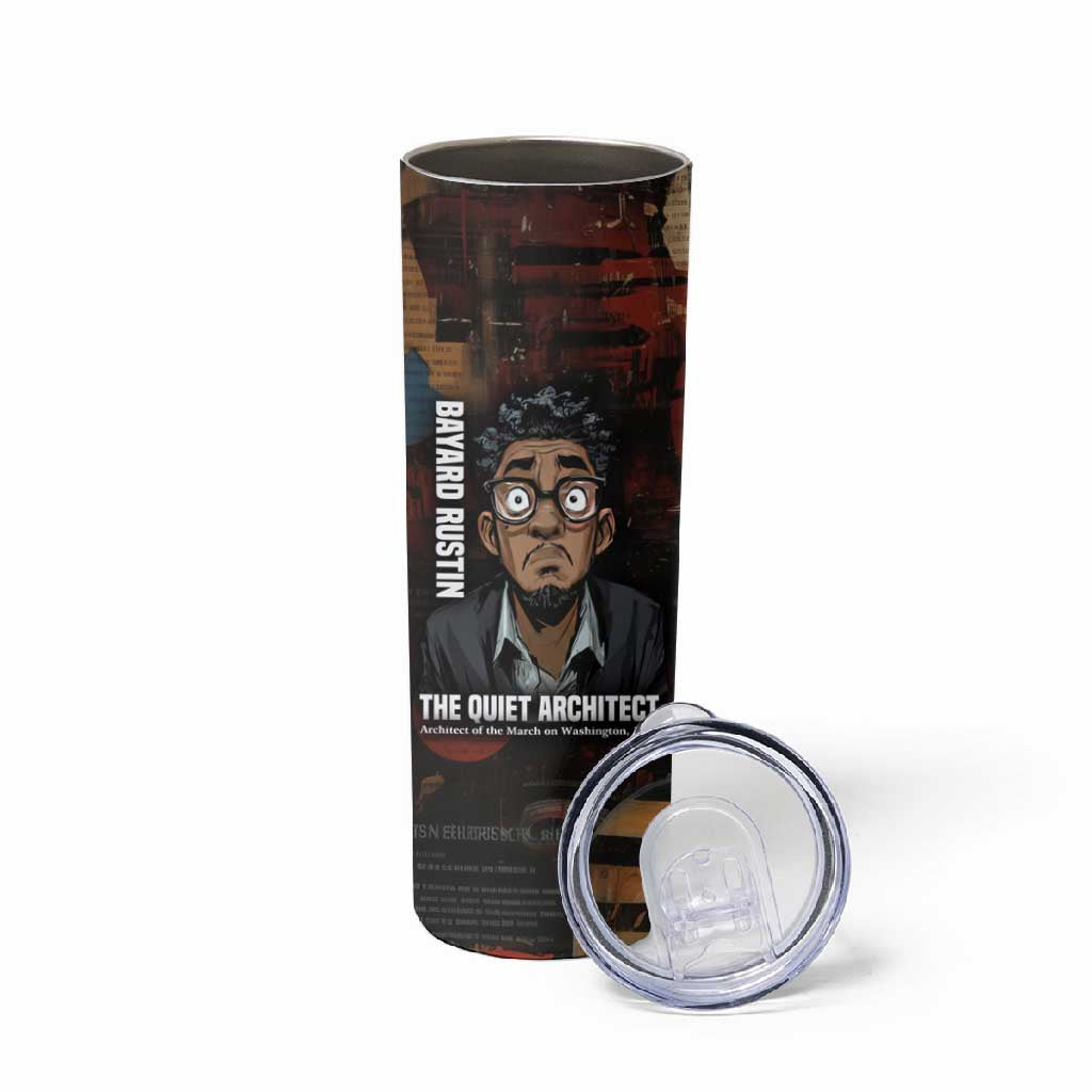 Bayard Rustin Skinny Tumbler with Quiet Architect Design Strategy and Courage Civil Rights Tribute - African Pride