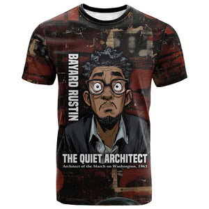 Bayard Rustin T shirt with Quiet Architect Design Strategy and Courage Civil Rights Tribute - African Pride