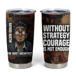 Bayard Rustin Tumbler Cup with Quiet Architect Design Strategy and Courage Civil Rights Tribute - African Pride