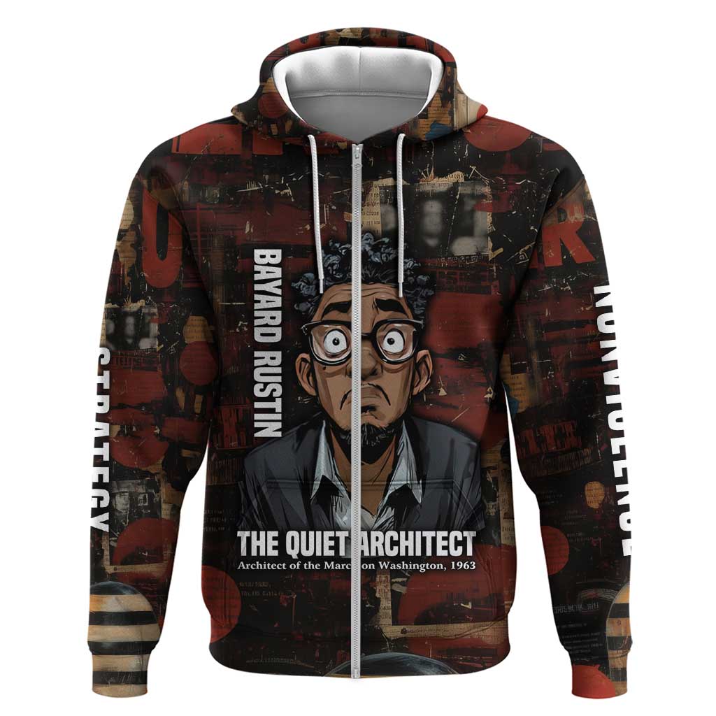 Bayard Rustin Zip Hoodie with Quiet Architect Design Strategy and Courage Civil Rights Tribute - African Pride