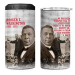 Booker T. Washington 4 in 1 Can Cooler Tumbler Halftone Portrait Design Tilling a Field Quote Historical Civil Rights Tribute - African Pride