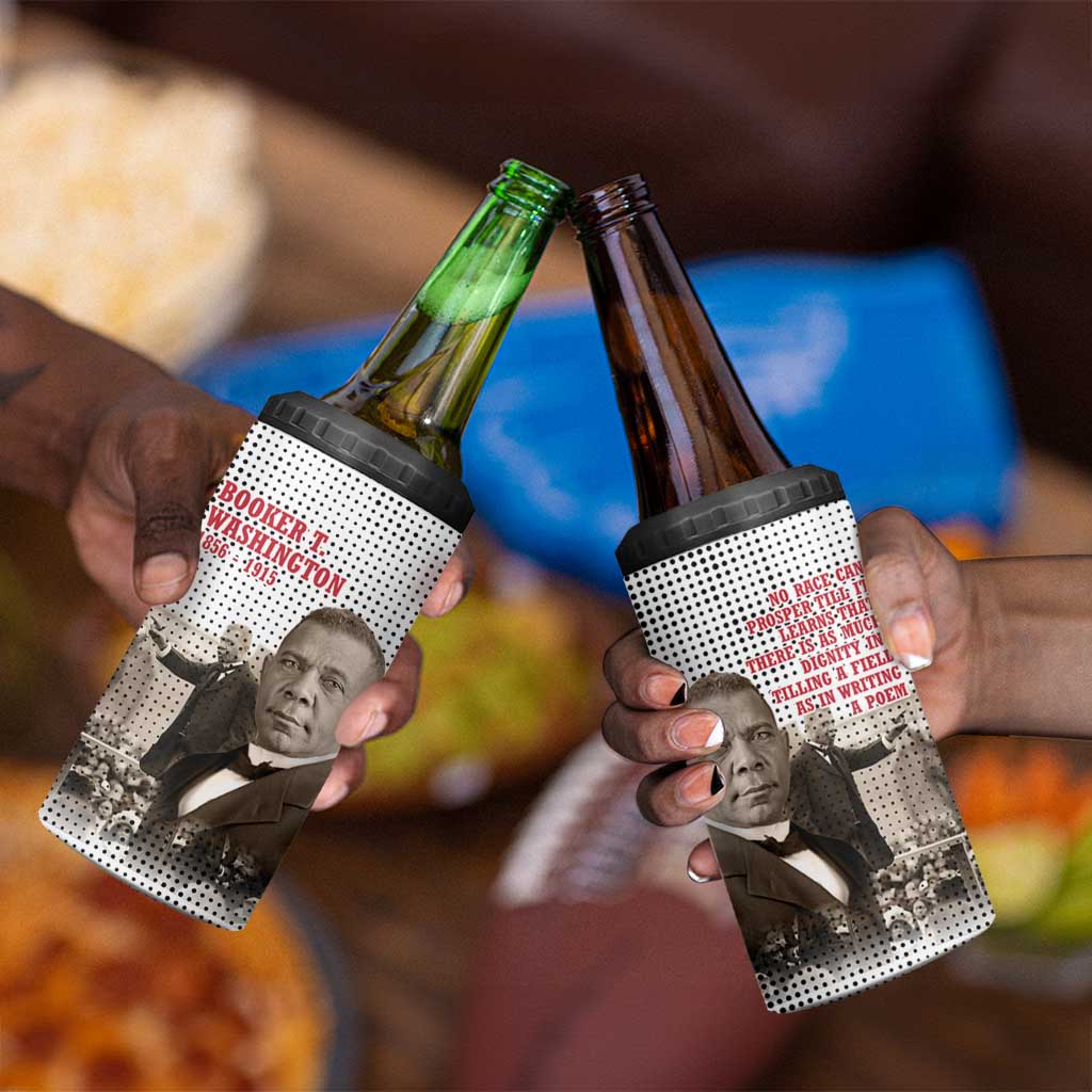 Booker T. Washington 4 in 1 Can Cooler Tumbler Halftone Portrait Design Tilling a Field Quote Historical Civil Rights Tribute - African Pride