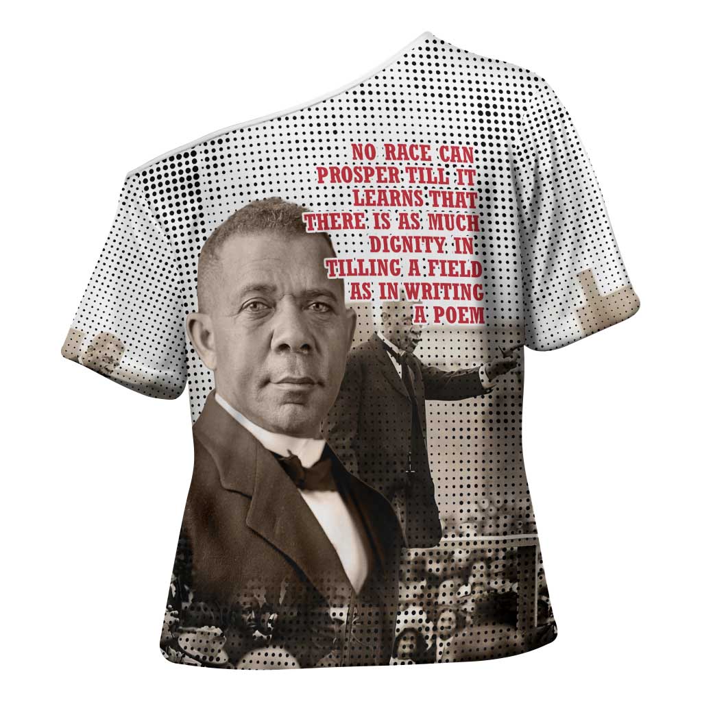 Booker T. Washington Cross Shoulder Shirt Halftone Portrait Design Tilling a Field Quote Historical Civil Rights Tribute - African Pride