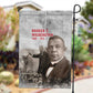 Booker T. Washington Garden Flag Halftone Portrait Design Tilling a Field Quote Historical Civil Rights Tribute - African Pride