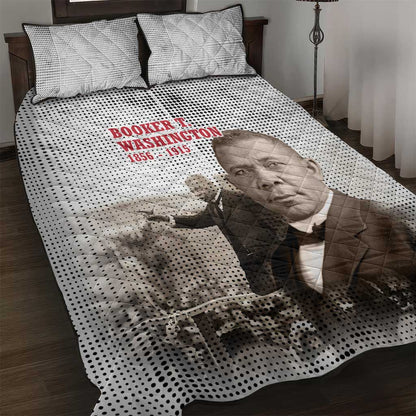 Booker T. Washington Quilt Bed Set Halftone Portrait Design Tilling a Field Quote Historical Civil Rights Tribute - African Pride