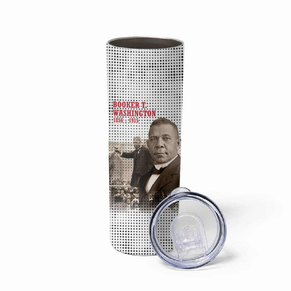 Booker T. Washington Skinny Tumbler Halftone Portrait Design Tilling a Field Quote Historical Civil Rights Tribute - African Pride