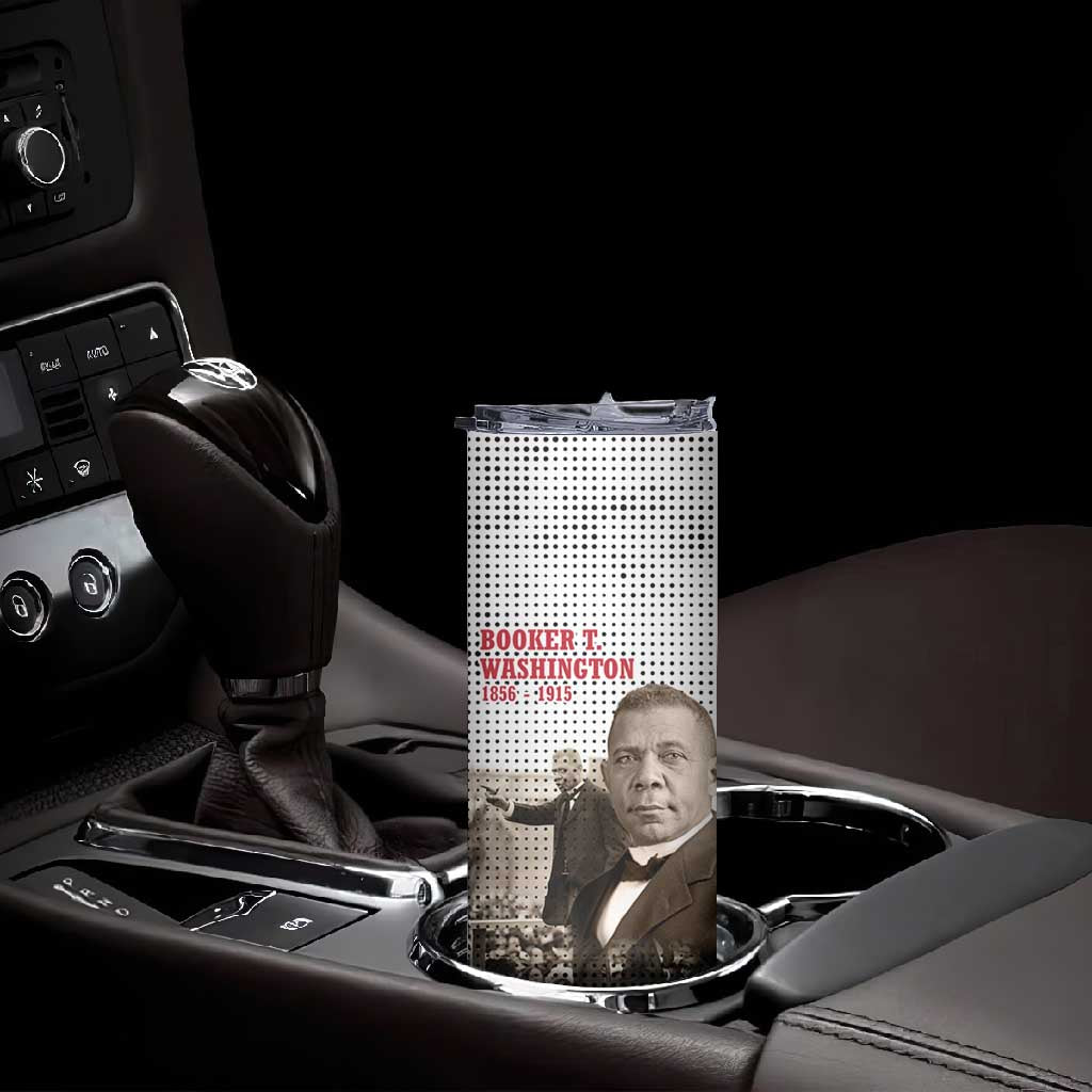 Booker T. Washington Skinny Tumbler Halftone Portrait Design Tilling a Field Quote Historical Civil Rights Tribute - African Pride