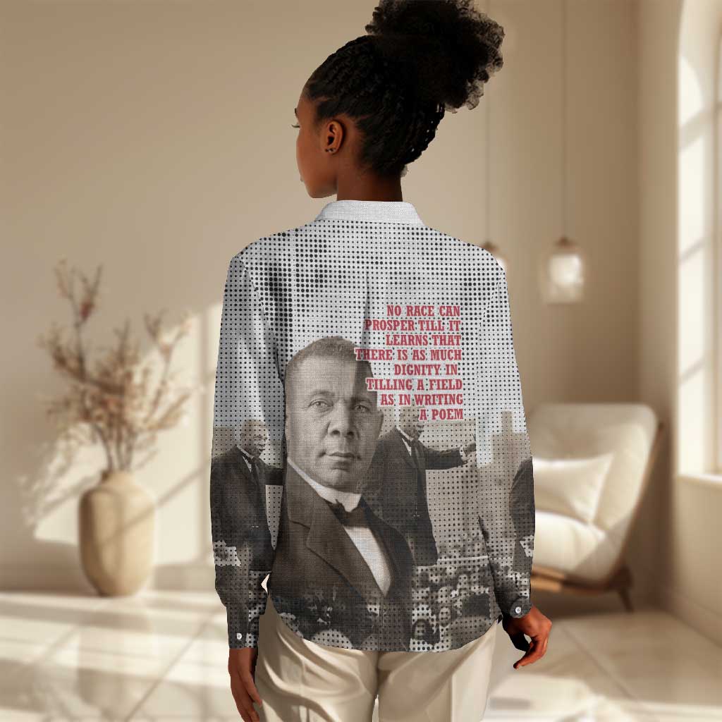 Booker T. Washington Women Casual Shirt Halftone Portrait Design Tilling a Field Quote Historical Civil Rights Tribute - African Pride