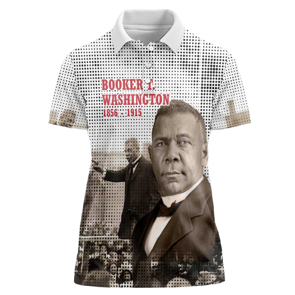 Booker T. Washington Women Polo Shirt Halftone Portrait Design Tilling a Field Quote Historical Civil Rights Tribute TS04
