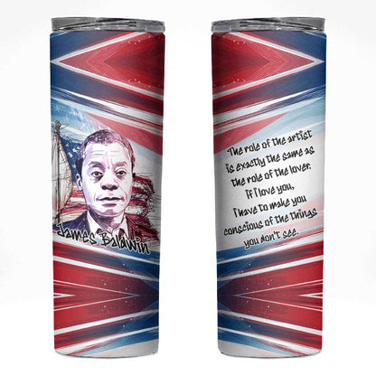 James Baldwin Skinny Tumbler Artistic Portrait Quote on Love and Awareness Civil Rights Tribute - African Pride