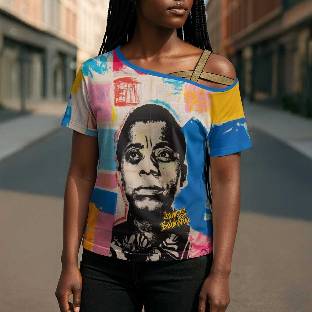 James Baldwin Cross Shoulder Shirt Colorful Graffiti Style Portrait The Fire Next Time Text Bold Civil Rights Tribute - African Pride