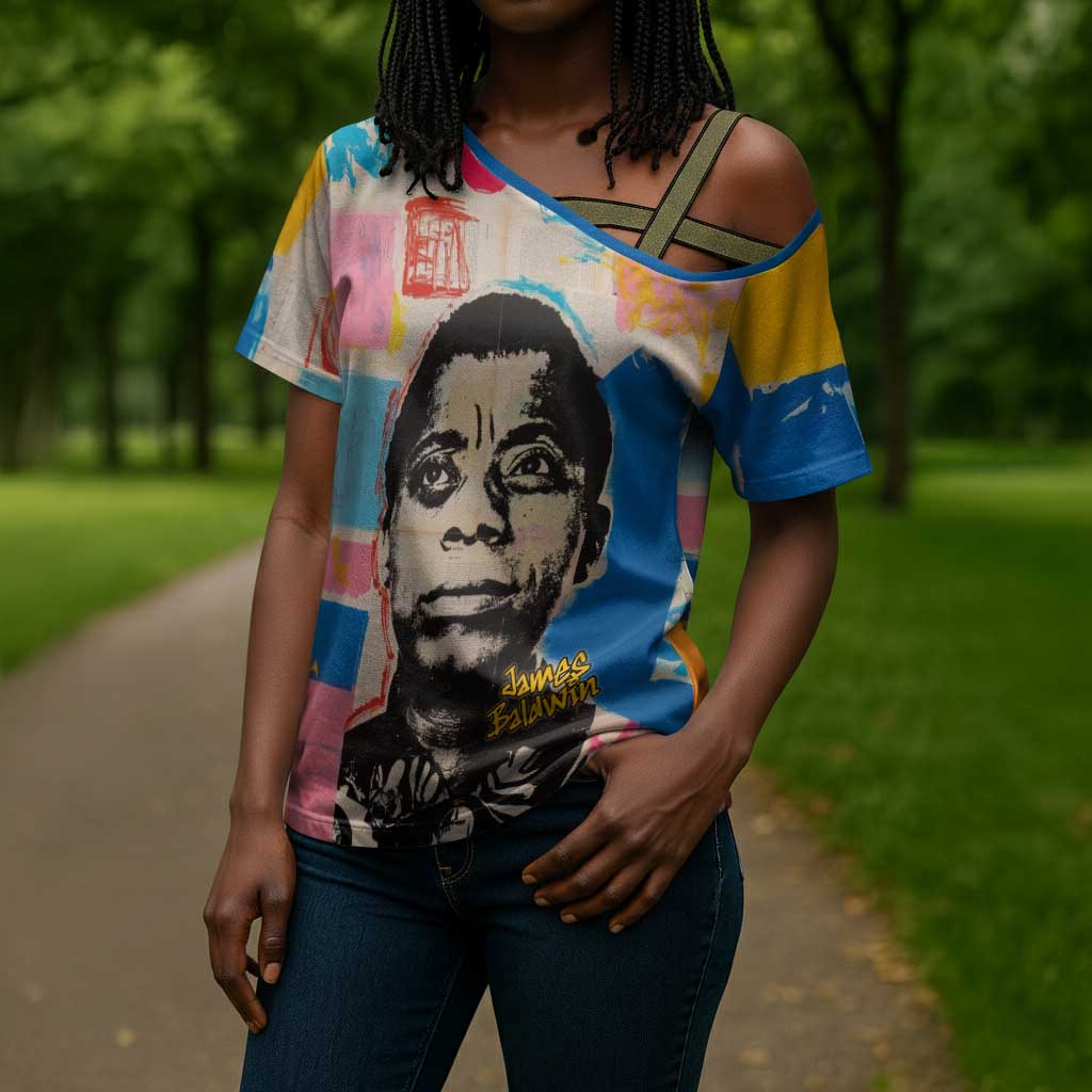 James Baldwin Cross Shoulder Shirt Colorful Graffiti Style Portrait The Fire Next Time Text Bold Civil Rights Tribute - African Pride