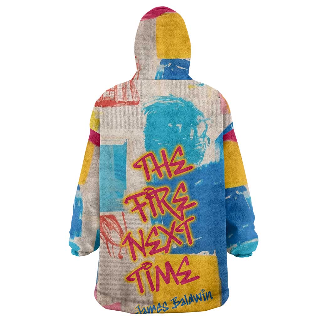 James Baldwin Wearable Blanket Hoodie Colorful Graffiti Style Portrait The Fire Next Time Text Bold Civil Rights Tribute - African Pride