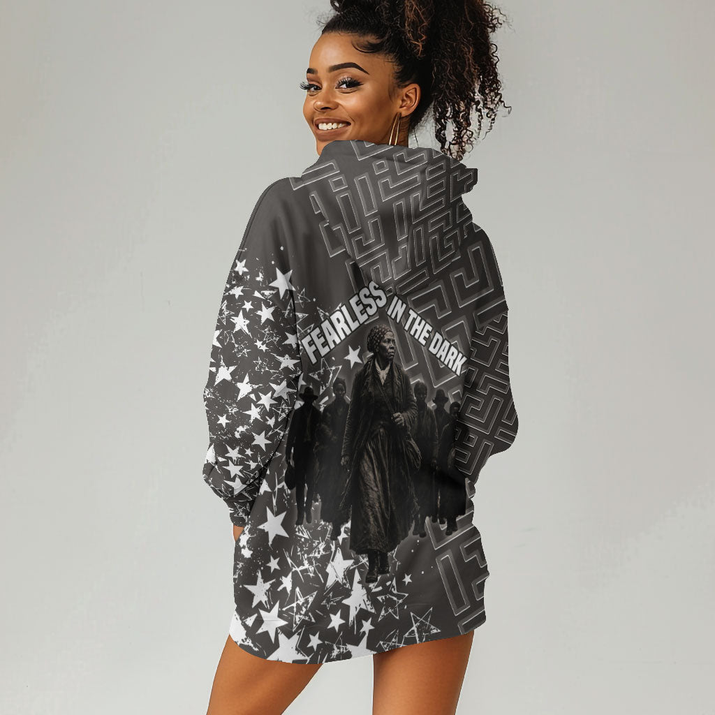 Harriet Tubman Underground Railroad Hoodie Dress Fearless In The Dark - Civil Rights Hero Vintage Art