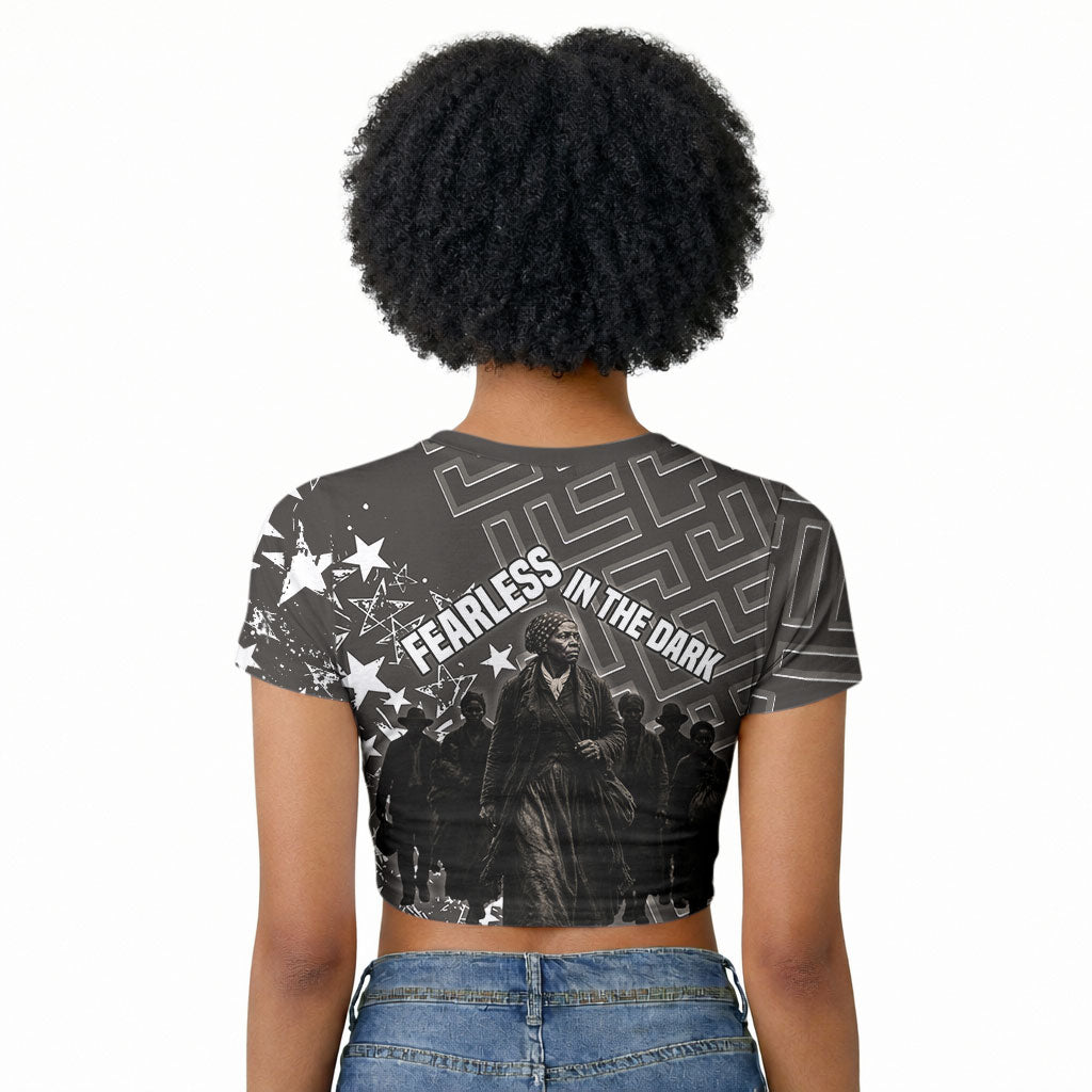 Harriet Tubman Underground Railroad Raglan Cropped T shirt Fearless In The Dark - Civil Rights Hero Vintage Art