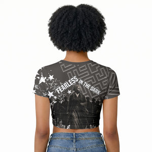 Harriet Tubman Underground Railroad Raglan Cropped T shirt Fearless In The Dark - Civil Rights Hero Vintage Art