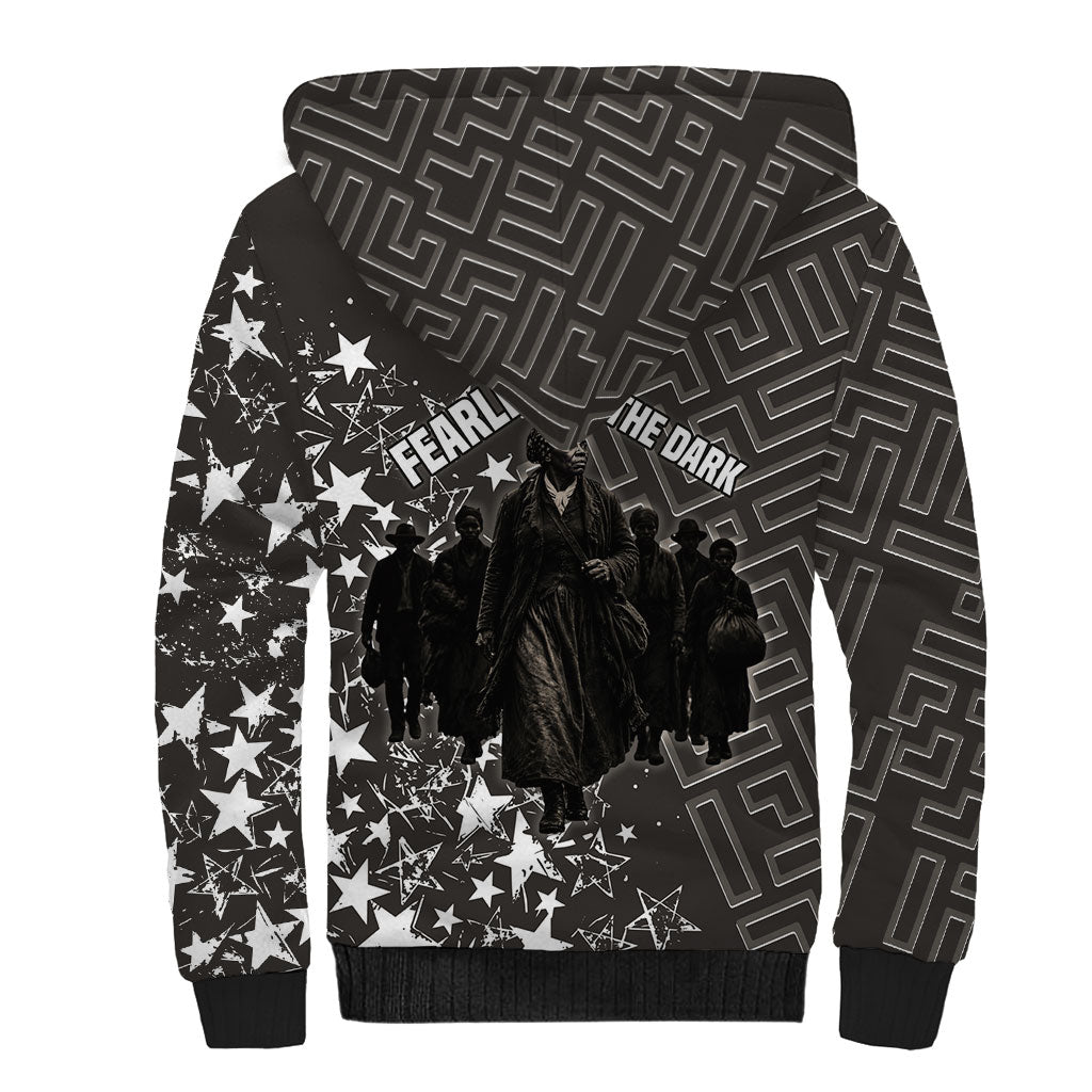 Harriet Tubman Underground Railroad Sherpa Hoodie Fearless In The Dark - Civil Rights Hero Vintage Art