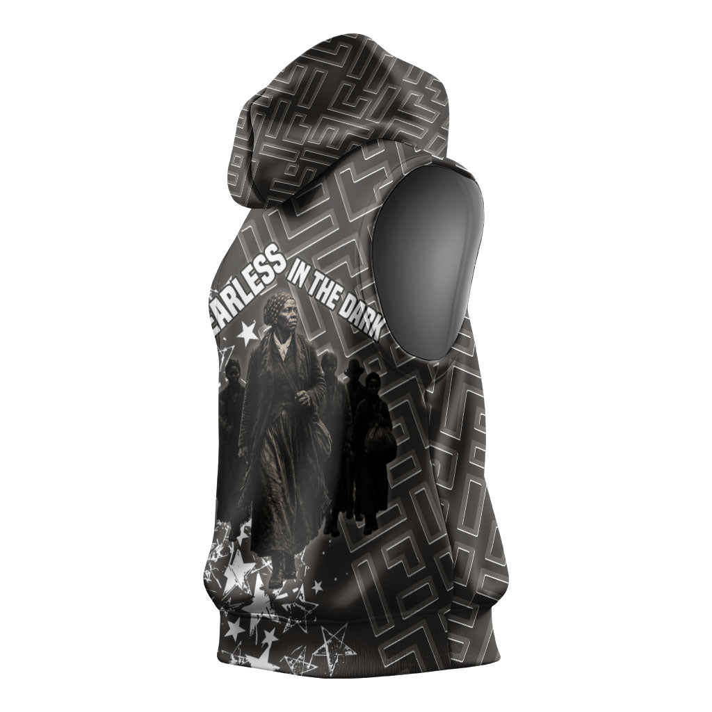 Harriet Tubman Underground Railroad Sleeveless Hoodie Fearless In The Dark - Civil Rights Hero Vintage Art