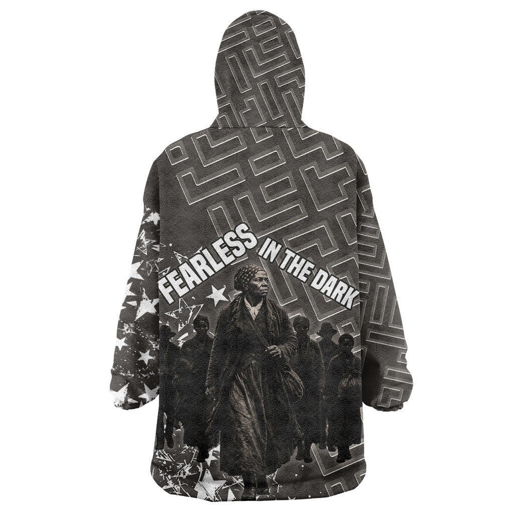 Harriet Tubman Underground Railroad Wearable Blanket Hoodie Fearless In The Dark - Civil Rights Hero Vintage Art