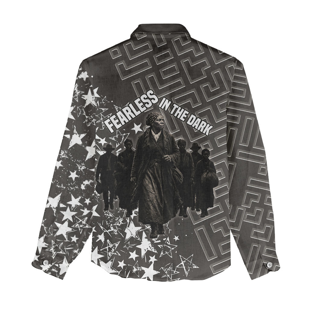 Harriet Tubman Underground Railroad Women Casual Shirt Fearless In The Dark - Civil Rights Hero Vintage Art