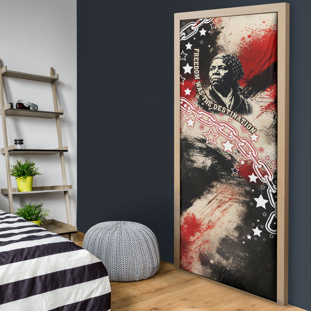 Freedom Fighter Harriet Tubman Door Cover Freedom Was The Destination 1822