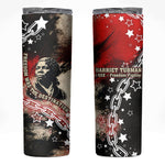 Freedom Fighter Harriet Tubman Skinny Tumbler Freedom Was The Destination 1822