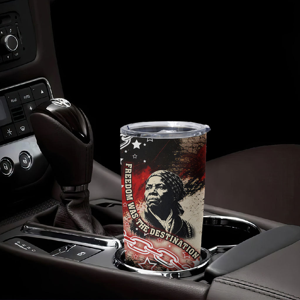 Freedom Fighter Harriet Tubman Tumbler Cup Freedom Was The Destination 1822