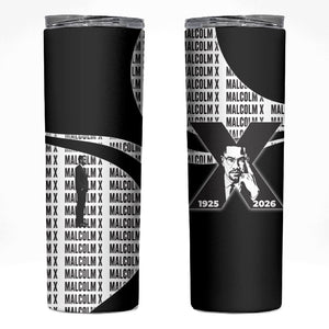 Malcolm X Legacy 1925-2026 Skinny Tumbler African American Heritage - Iconic Portrait Silhouette