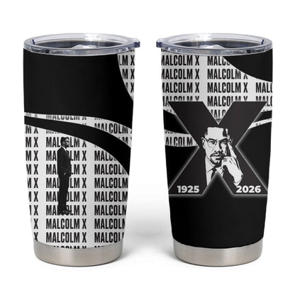 Malcolm X Legacy 1925-2026 Tumbler Cup African American Heritage - Iconic Portrait Silhouette