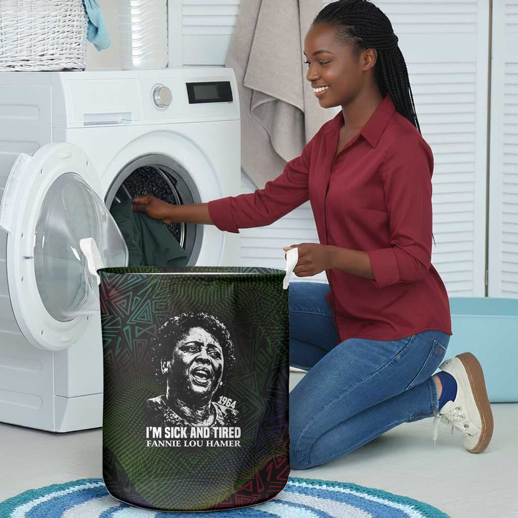 Fannie Lou Hamer Laundry Basket Im Sick and Tired Quote Design Bold Portrait and Civil Rights Movement Tribute - African Pride
