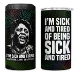 Fannie Lou Hamer 4 in 1 Can Cooler Tumbler Im Sick and Tired Quote Design Bold Portrait and Civil Rights Movement Tribute - African Pride
