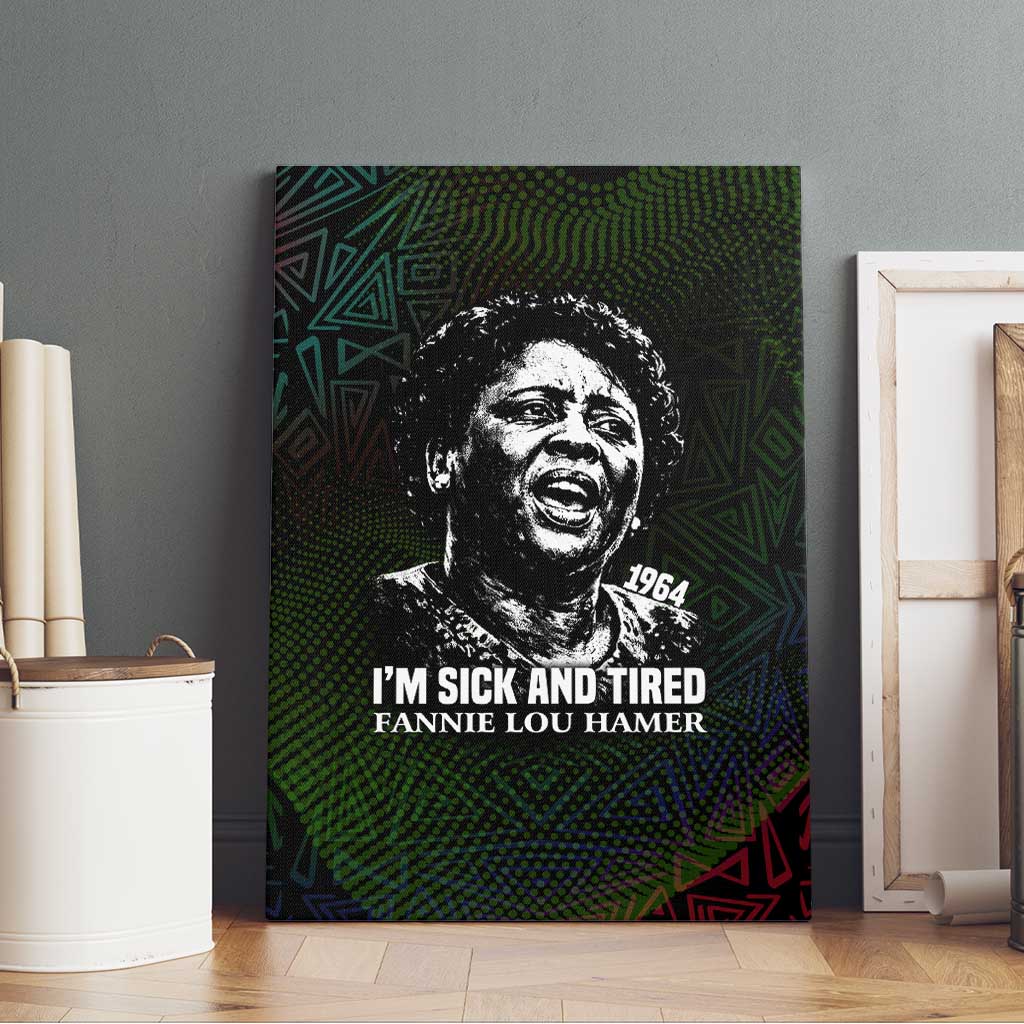 Fannie Lou Hamer Canvas Wall Art Im Sick and Tired Quote Design Bold Portrait and Civil Rights Movement Tribute - African Pride