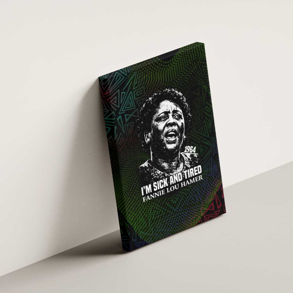 Fannie Lou Hamer Canvas Wall Art Im Sick and Tired Quote Design Bold Portrait and Civil Rights Movement Tribute - African Pride