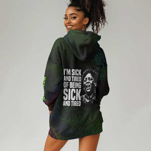 Fannie Lou Hamer Hoodie Dress Im Sick and Tired Quote Design Bold Portrait and Civil Rights Movement Tribute - African Pride