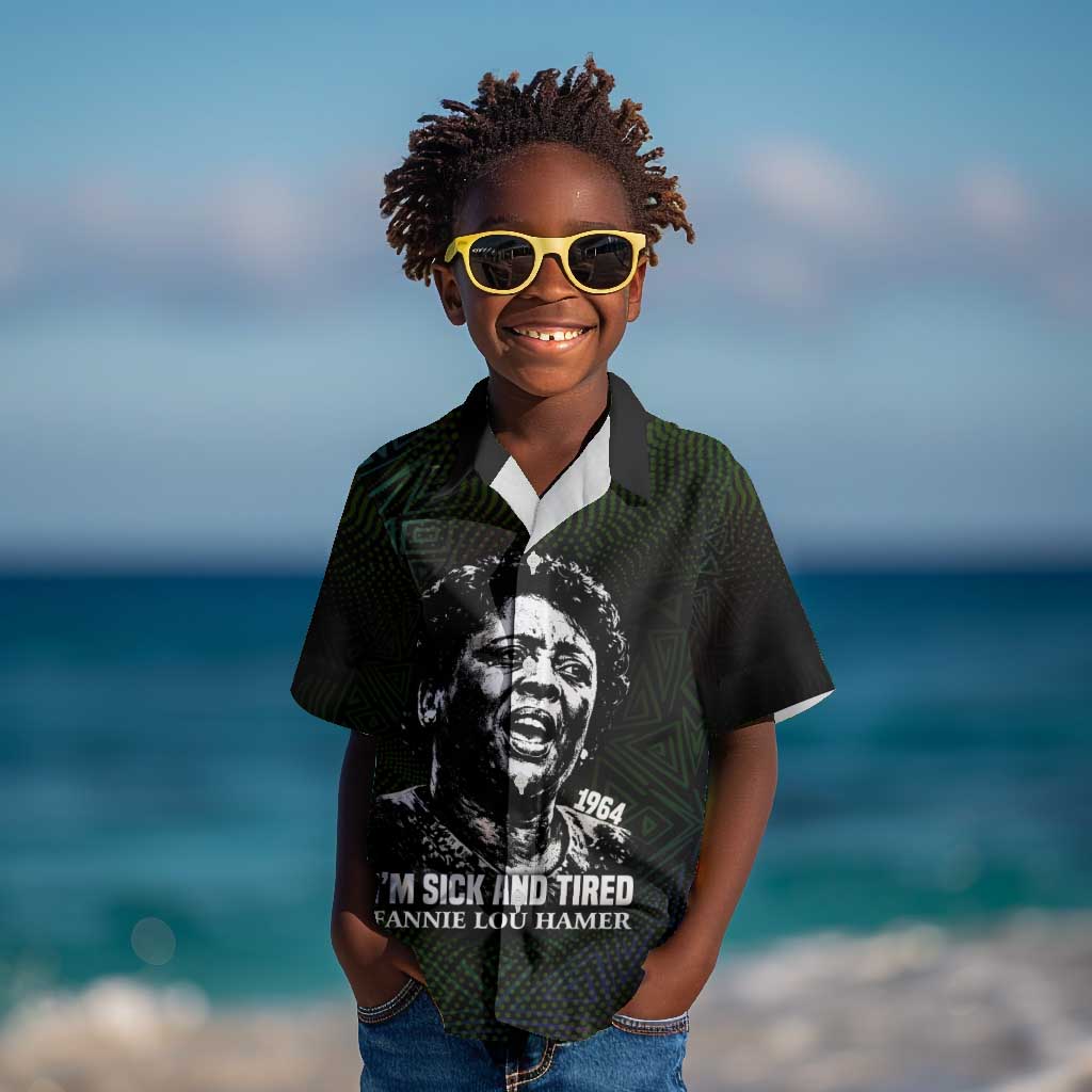 Fannie Lou Hamer Kid Hawaiian Shirt Im Sick and Tired Quote Design Bold Portrait and Civil Rights Movement Tribute - African Pride