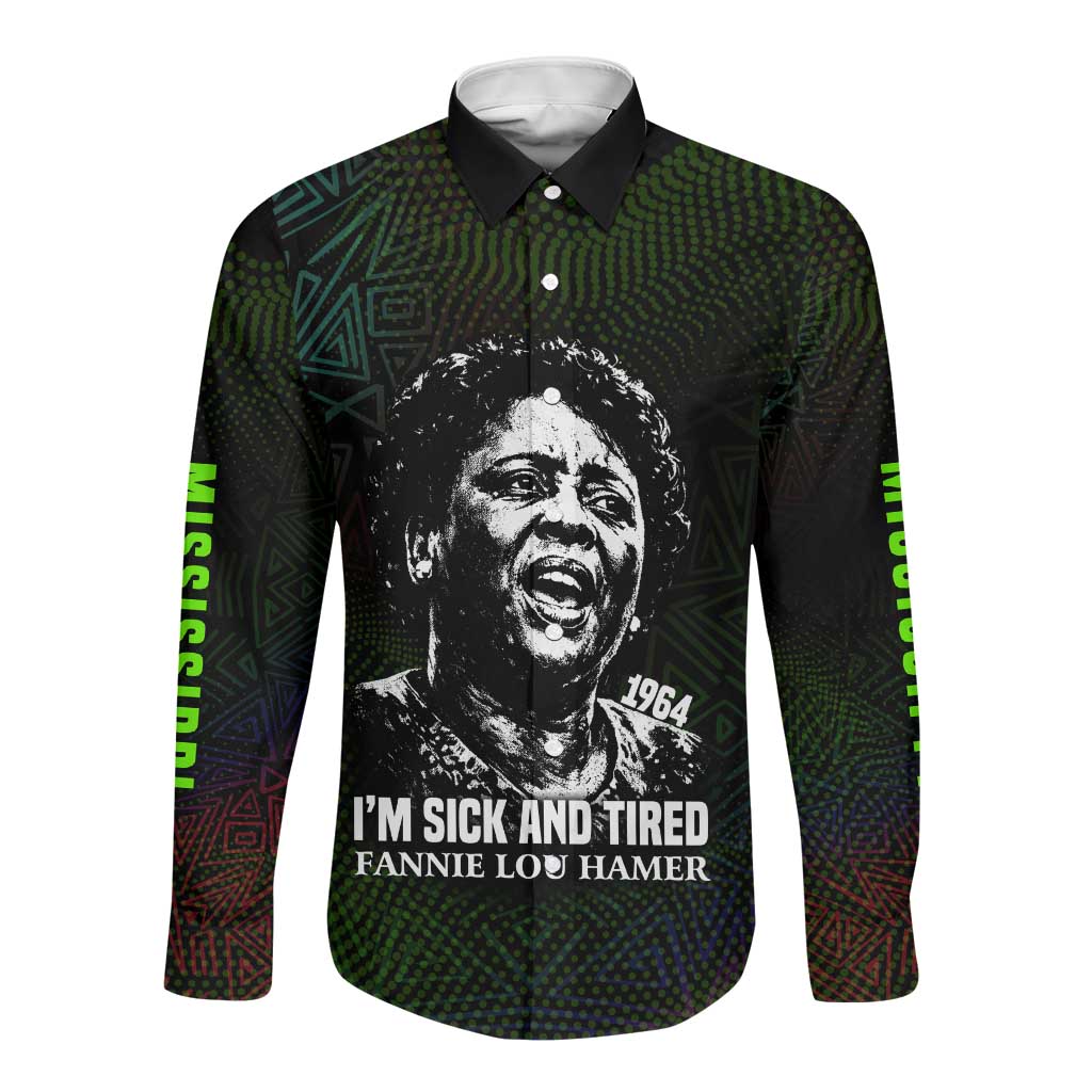 Fannie Lou Hamer Long Sleeve Button Shirt Im Sick and Tired Quote Design Bold Portrait and Civil Rights Movement Tribute - African Pride