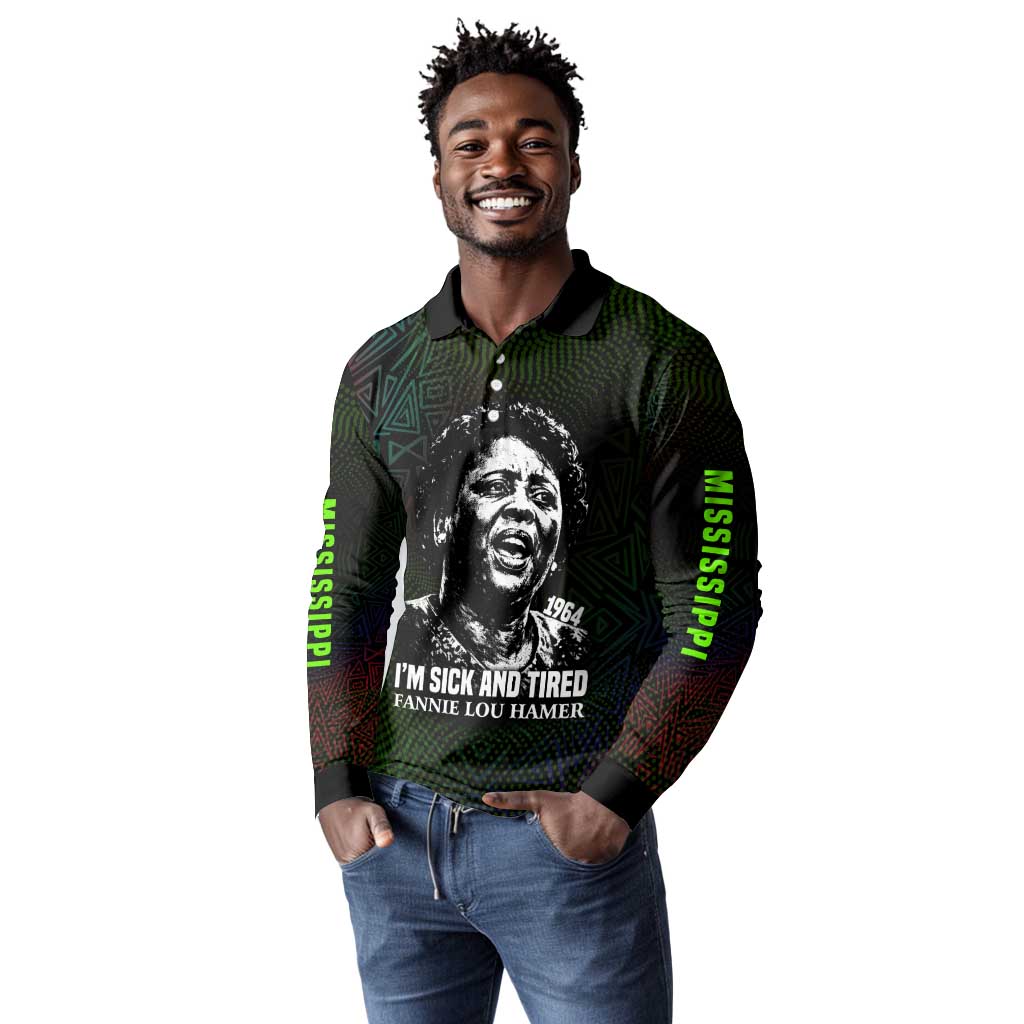 Fannie Lou Hamer Long Sleeve Polo Shirt Im Sick and Tired Quote Design Bold Portrait and Civil Rights Movement Tribute - African Pride
