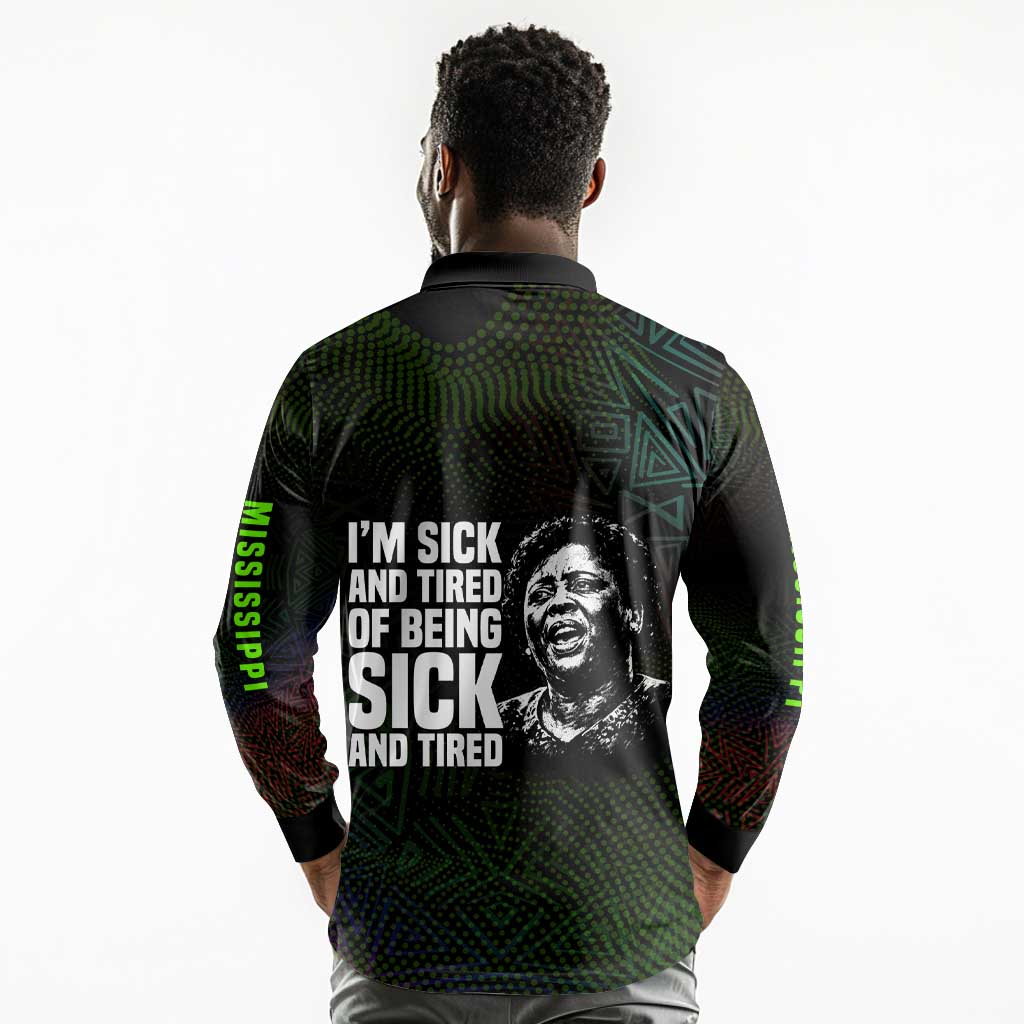 Fannie Lou Hamer Long Sleeve Polo Shirt Im Sick and Tired Quote Design Bold Portrait and Civil Rights Movement Tribute - African Pride