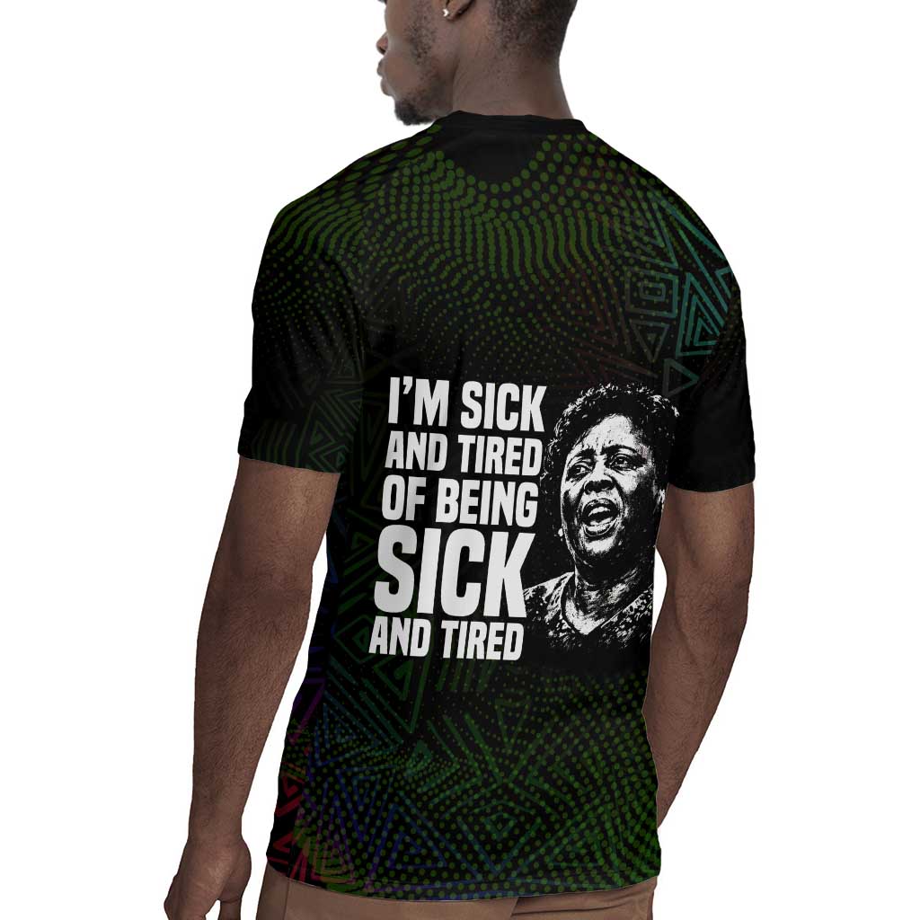 Fannie Lou Hamer Rugby Jersey Im Sick and Tired Quote Design Bold Portrait and Civil Rights Movement Tribute - African Pride