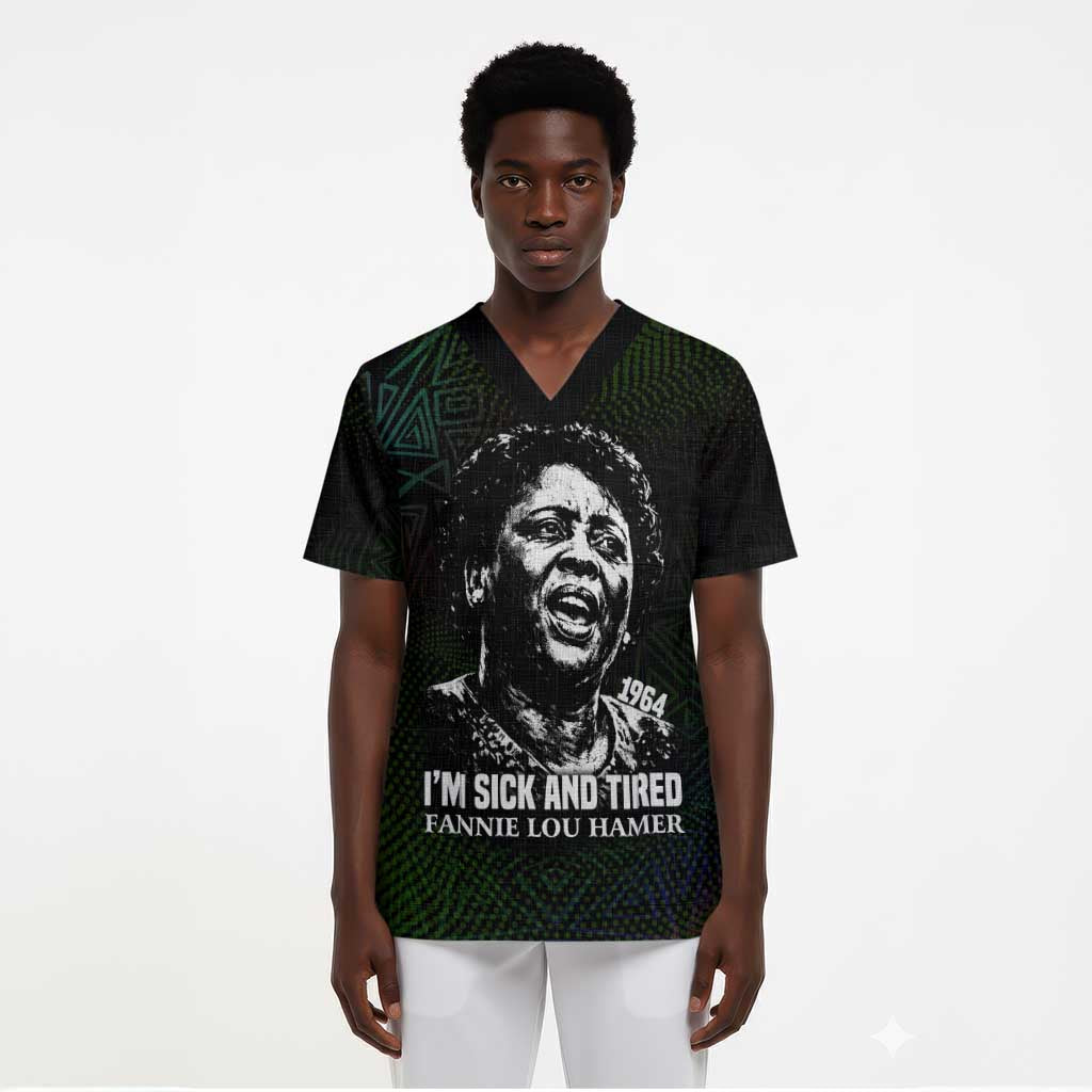 Fannie Lou Hamer Scrub Top Im Sick and Tired Quote Design Bold Portrait and Civil Rights Movement Tribute - African Pride