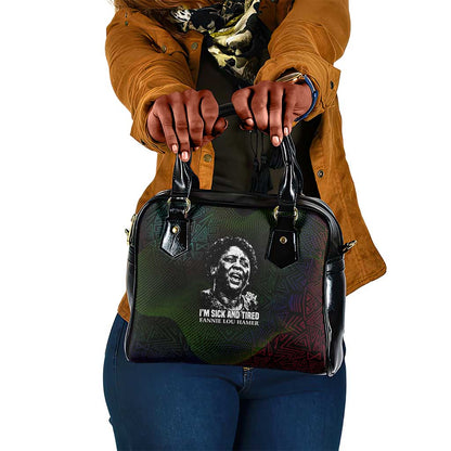 Fannie Lou Hamer Shoulder Handbag Im Sick and Tired Quote Design Bold Portrait and Civil Rights Movement Tribute - African Pride
