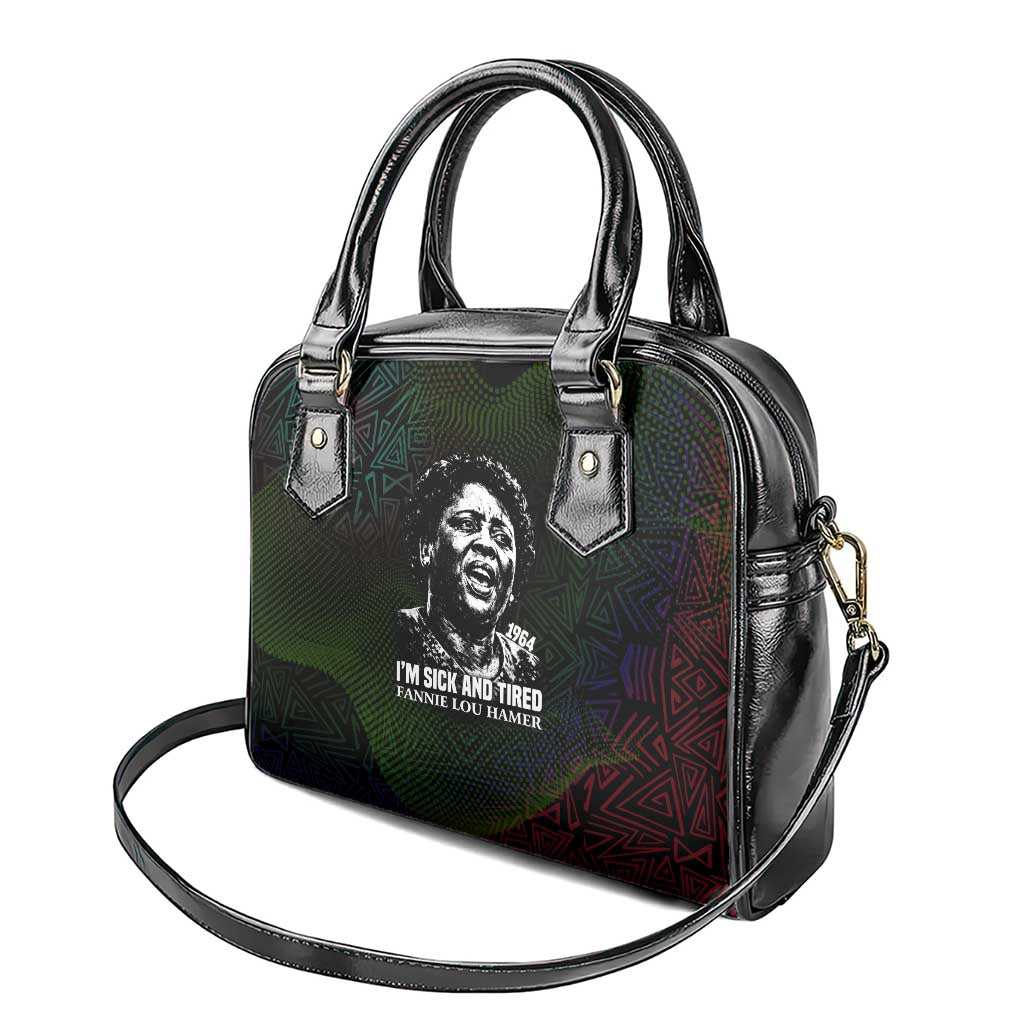 Fannie Lou Hamer Shoulder Handbag Im Sick and Tired Quote Design Bold Portrait and Civil Rights Movement Tribute - African Pride