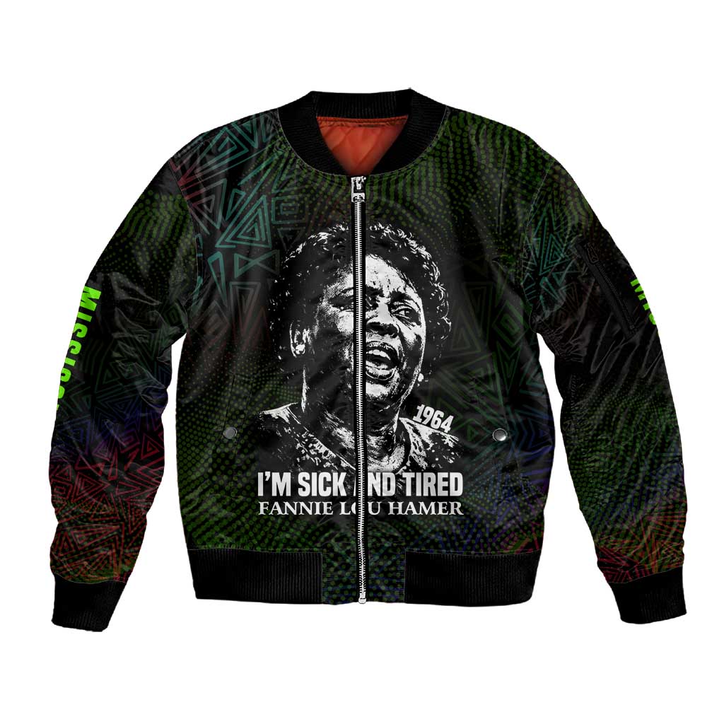Fannie Lou Hamer Sleeve Zip Bomber Jacket Im Sick and Tired Quote Design Bold Portrait and Civil Rights Movement Tribute - African Pride