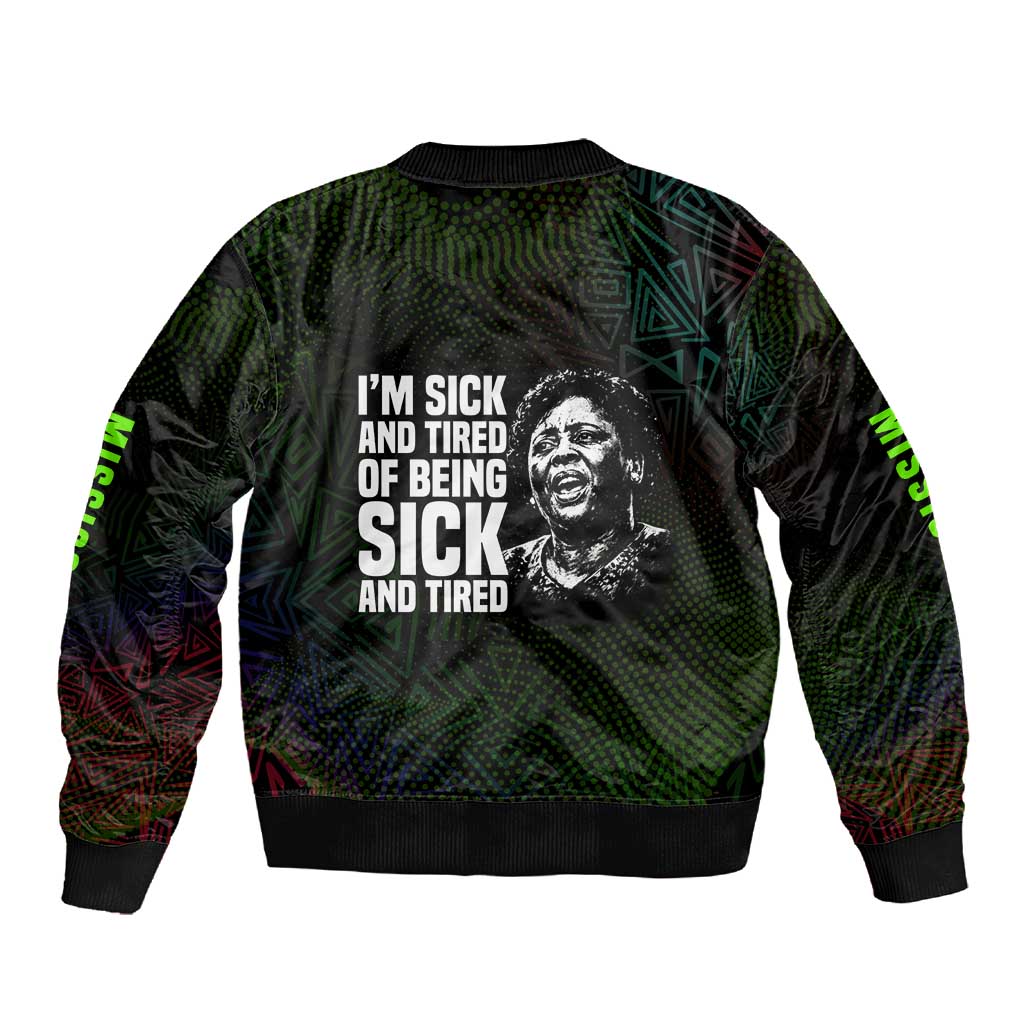 Fannie Lou Hamer Sleeve Zip Bomber Jacket Im Sick and Tired Quote Design Bold Portrait and Civil Rights Movement Tribute - African Pride