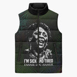 Fannie Lou Hamer Sleeveless Puffer Jacket Im Sick and Tired Quote Design Bold Portrait and Civil Rights Movement Tribute - African Pride
