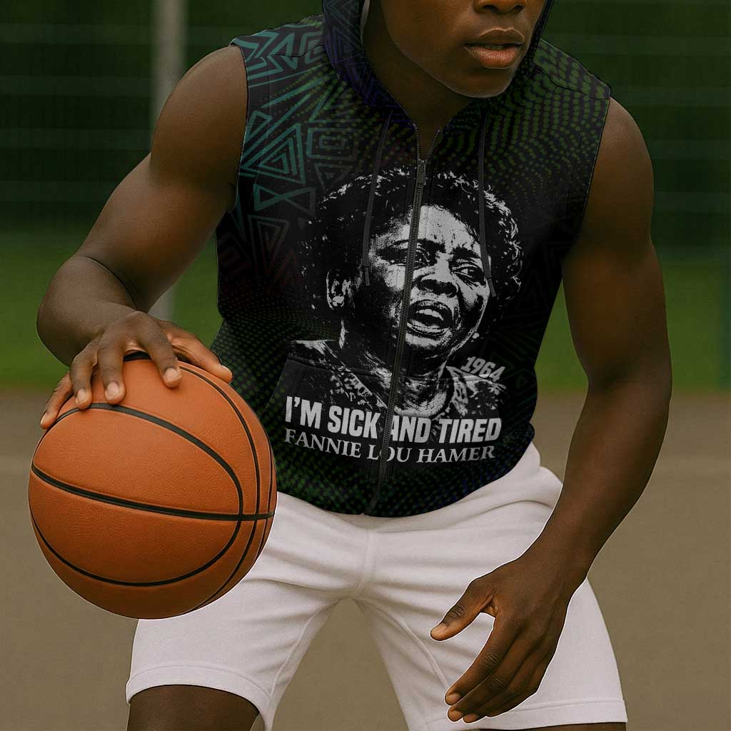 Fannie Lou Hamer Sleeveless Zip Hoodie Im Sick and Tired Quote Design Bold Portrait and Civil Rights Movement Tribute - African Pride