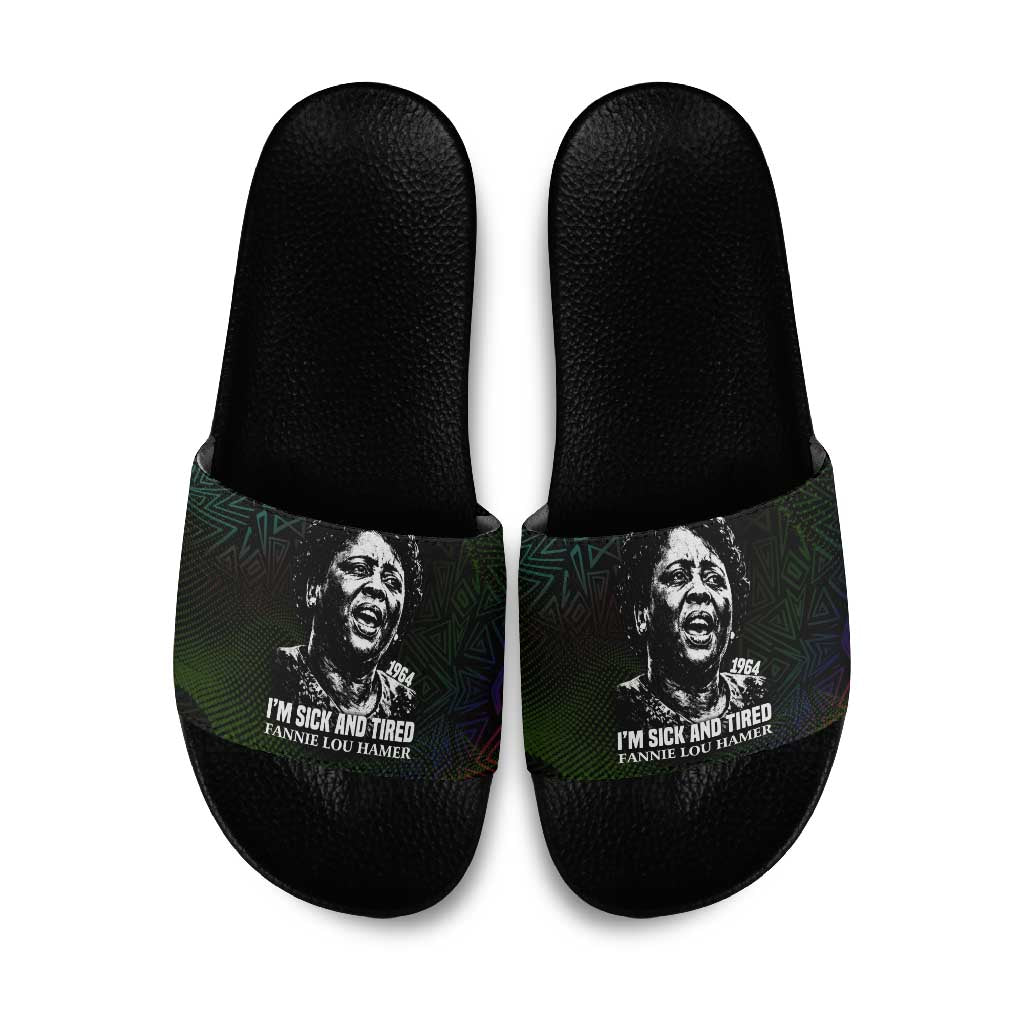 Fannie Lou Hamer Slide Sandals Im Sick and Tired Quote Design Bold Portrait and Civil Rights Movement Tribute - African Pride